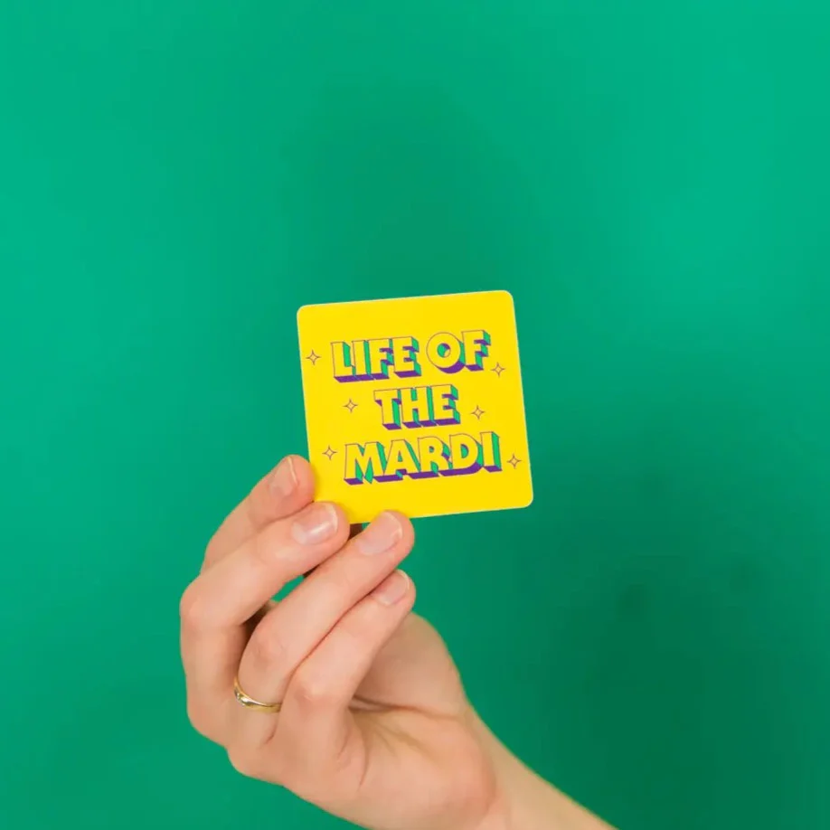 Life of the Mardi Sticker